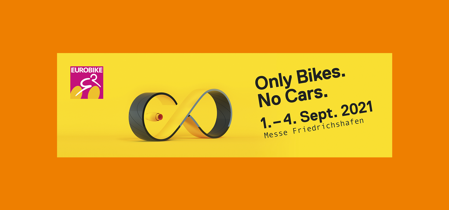 Visual Eurobike 2021 Visual Eurobike 2021 mit dem Slogan Only Bikes No Cars
